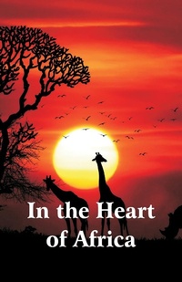 Abbildung von: In the Heart of Africa - ALPHA EDITION