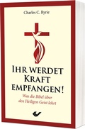 Cover: Ihr werdet Kraft empfangen! - Christliche Verlagsgesellschaft