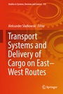 Cover: Transport Systems and Delivery of Cargo on East-West Routes - Springer