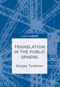 Abbildung von: Translation in the Public Sphere - Palgrave Pivot