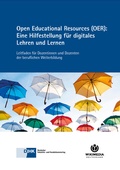 Cover: Open Educational Resources (OER): Eine Hilfestellung f&uuml;r digitales Lehren und Lernen - DiHK Verlag