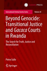 Enlarge image Cover: Beyond Genocide: Transitional Justice and Gacaca Courts in Rwanda - T.M.C. Asser Press