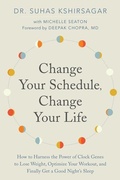 Cover: Change Your Schedule, Change Your LIfe - Harper Wave