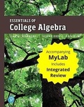 Cover: Essentials of College Algebra with Integrated Review Plus Mylab Math with Pearson Etext -- 24-Month Access Card Package - Pearson