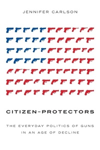 Enlarge image Cover: Citizen-Protectors - Oxford University Press Inc