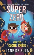 Cover: SuperZero and the Clone Crisis - Penguin Random House India Pvt. Ltd