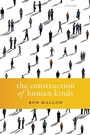 Cover: The Construction of Human Kinds - Oxford University Press