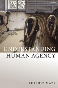 Enlarge image Cover: Understanding Human Agency - Oxford University Press