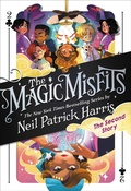 Cover: The Magic Misfits: The Second Story - Little, Brown Books for Young Readers