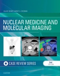 Cover: Nuclear Medicine and Molecular Imaging: Case Review Series E-Book - Elsevier