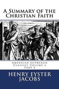 Cover: A Summary of the Christian Faith - Just and Sinner Publications
