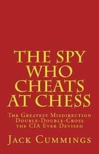 Enlarge image Cover: The Spy Who Cheats at Chess - Spy Who Series