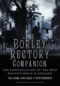 Cover: The Borley Rectory Companion - The History Press Ltd