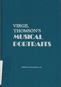 Cover: Virgil Thomson's Musical Portraits - Pendragon Press