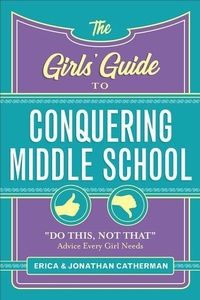 Enlarge image Cover: The Girls' Guide to Conquering Middle School - Baker Academic, Div of Baker Publishing Group