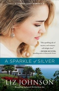 Cover: Sparkle of Silver, A - Revell, a division of Baker Publishing Group