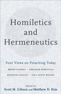 Cover: Homiletics and Hermeneutics - Four Views on Preaching Today - Baker Academic, Div of Baker Publishing Group
