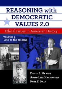 Enlarge image Cover: Reasoning with Democratic Values 2.0 - Teachers' College Press