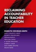 Cover: Reclaiming Accountability in Teacher Education - Teachers' College Press
