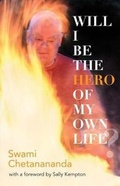 Cover: Will I Be the Hero of My Own Life? - BOOKBABY