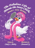 Cover: The Fabulous Life of Minnie the Sassy Chick - Let's Pretend llc