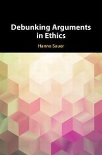 Enlarge image Cover: Debunking Arguments in Ethics - Cambridge University Press