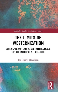 Enlarge image Cover: The Limits of Westernization - Routledge