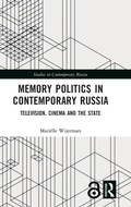 Cover: Memory Politics in Contemporary Russia - Routledge