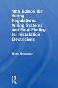 Cover: IET Wiring Regulations: Wiring Systems and Fault Finding for Installation Electricians - Routledge