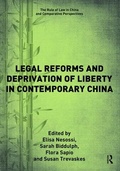 Cover: Legal Reforms and Deprivation of Liberty in Contemporary China - Routledge