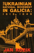Cover: Ukrainian National Movement in Galicia - Canadian Institute of Ukrainian Studies