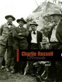 Enlarge image Cover: Charlie Russell and Friends - Denver Art Museum