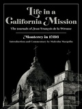 Cover: Life in a California Mission - Heyday Books