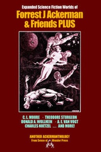 Enlarge image Cover: Expanded Science Fiction Worlds of Forrest J Ackerman and Friends - Sense of Wonder