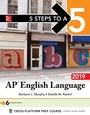 Cover: 5 Steps to a 5: AP English Language 2019 - McGraw Hill LLC