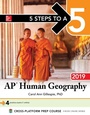Cover: 5 Steps to a 5: AP Human Geography 2019 - McGraw Hill LLC