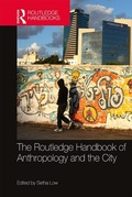 Cover: The Routledge Handbook of Anthropology and the City - Routledge