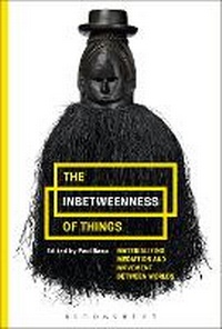 Enlarge image Cover: The Inbetweenness of Things - Bloomsbury Academic