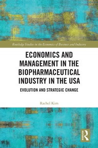 Abbildung von: Economics and Management in the Biopharmaceutical Industry in the USA - Routledge