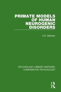 Enlarge image Cover: Primate Models of Human Neurogenic Disorders - Routledge