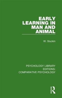 Enlarge image Cover: Early Learning in Man and Animal - Routledge