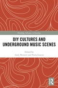 Cover: DIY Cultures and Underground Music Scenes - Routledge