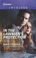 Cover: In the Lawman's Protection - HARLEQUIN INTRIGUE