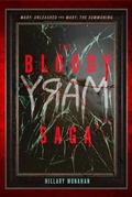 Cover: The Bloody Mary Saga - Little, Brown Books for Young Readers