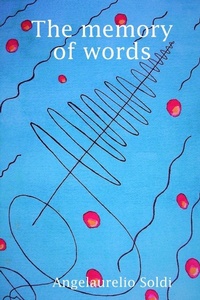 Enlarge image Cover: The memory of words - Lulu.com