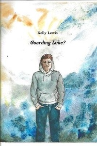 Enlarge image Cover: Guarding Luke? - Lulu.com