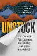 Cover: Unstuck - Association for Supervision & Curriculum Development