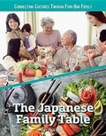 Cover: Connecting Cultures Through Family and Food: The Japanese Family Table - Mason Crest Publishers