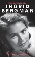Cover: The Essential Films of Ingrid Bergman - Rowman & Littlefield Publishers