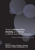 Cover: Treating Depression, Anxiety, and Stress in Ethnic and Racial Groups - American Psychological Association